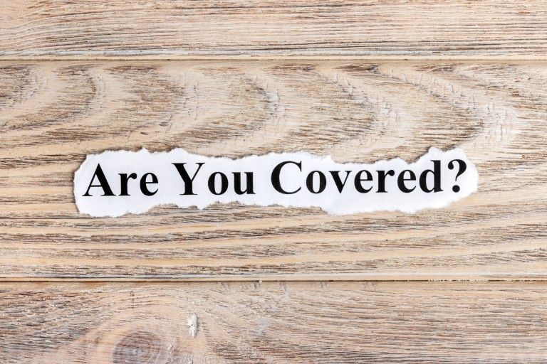 Are you covered?